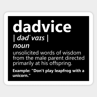 Dadvice - Best Dads Have The Best Dadvice Magnet